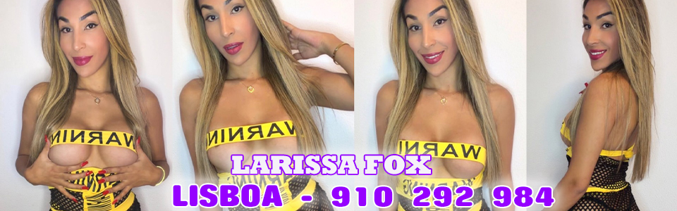 Larissa Fox - Webcam e Conteúdos